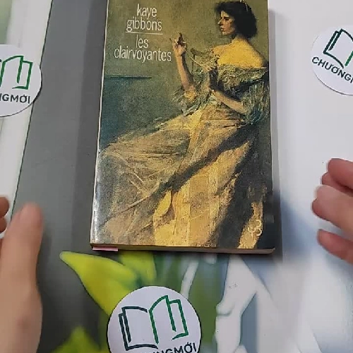 [MIỄN PHÍ BỌC SÁCH] Les Clairvoyantes - Kaye Gibbons