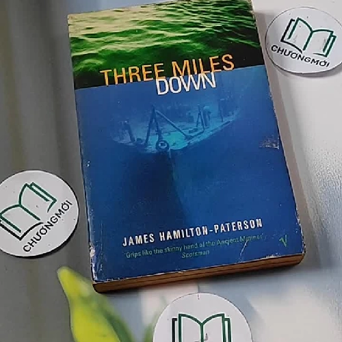 [MIỄN PHÍ BỌC SÁCH] Three Miles Down - James Hamilton-Paterson