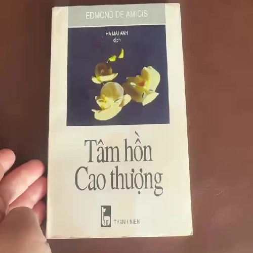 Tâm Hồn Cao Thượng – Edmond De Amicis | Sách Văn Học Kinh Điển-K2