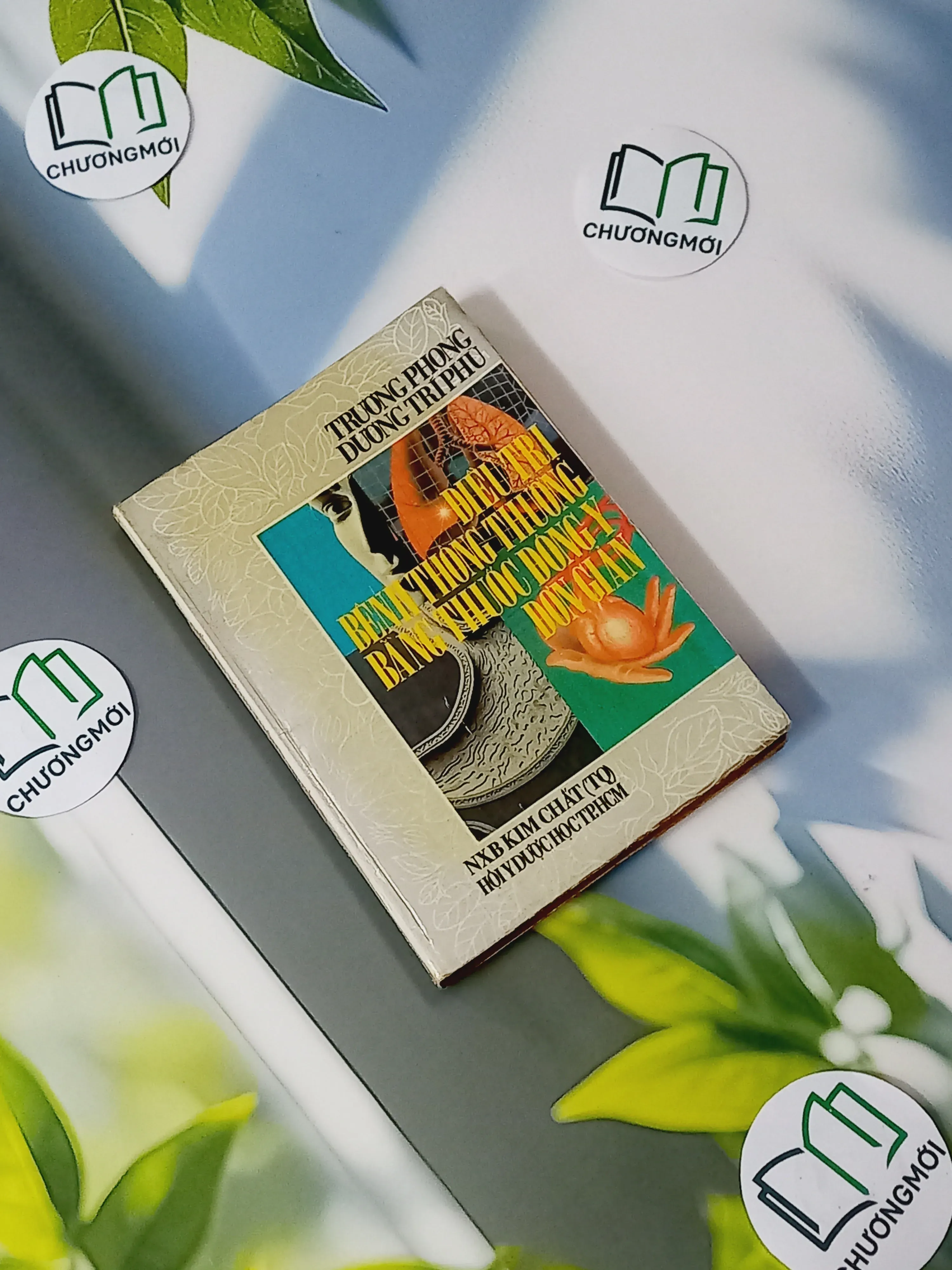 [MIỄN PHÍ BỌC SÁCH] [XƯA] Điều Trị Bệnh Thông Thường Bằng Thuốc Đông Y Đơn Giản (1993) - Trương Phong & Dương Trí Phù