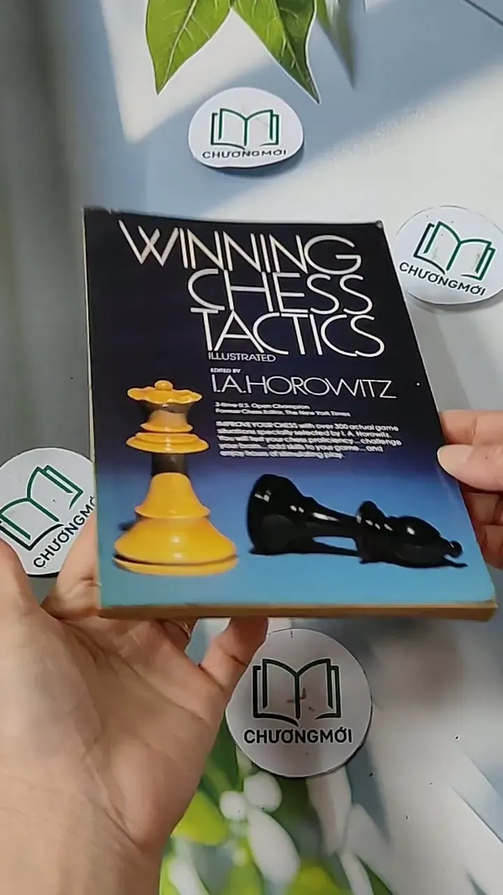 [MIỄN PHÍ BỌC SÁCH] Winning Chess Tatics Illustrated - I. A. Horowitz 703109
