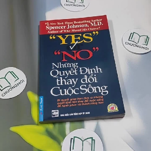 Những Quyết Định Thay Đổi Cuộc Sống - Spencer Johnson, M.D.