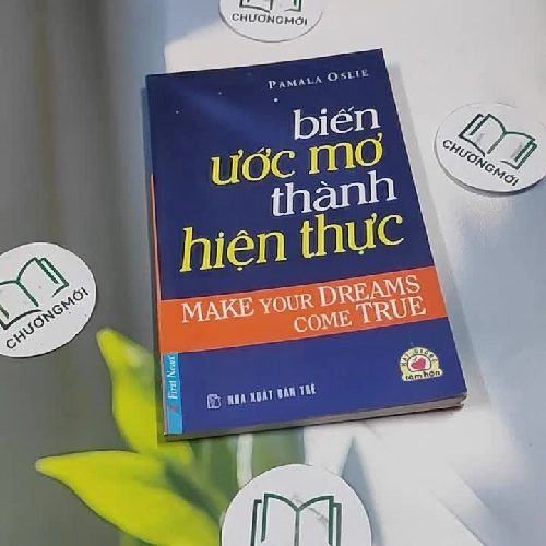 Biến Ước Mơ Thành Hiện Thực - Pamala Oslie
