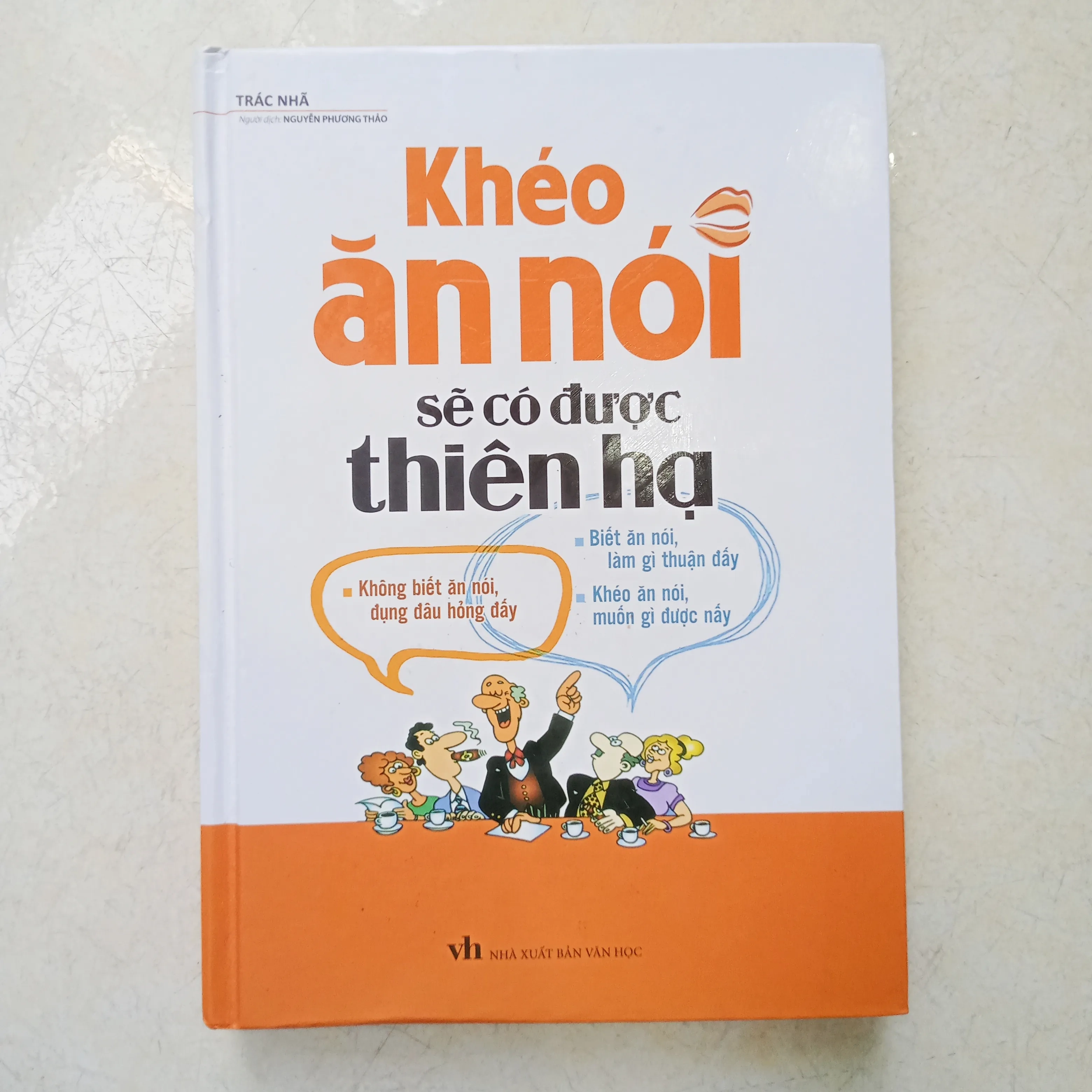 Khéo ăn nói sẽ có được thiên hạ (Bản bìa cứng) 📚 by  - Sách Book Cover - Ngọc Hiển Books