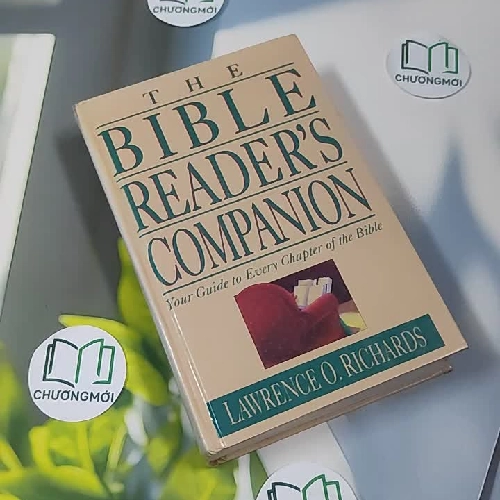 [MIỄN PHÍ BỌC SÁCH] [XƯA] The Bible Reader's Companion (1991) - Lawrence O. Richards