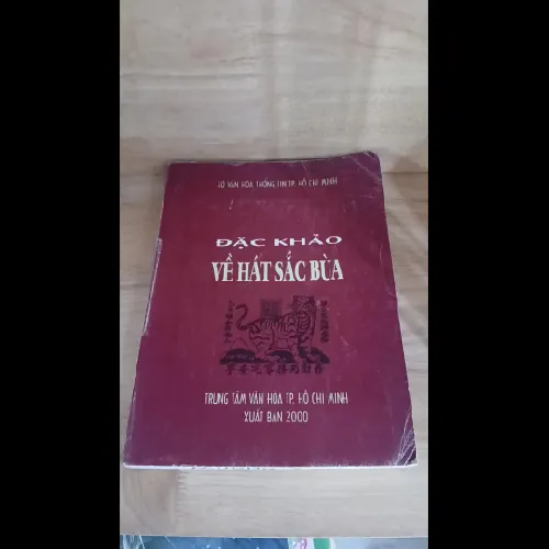 Đặc Khảo Về Hát Sắc Bùa (Xb 2000)