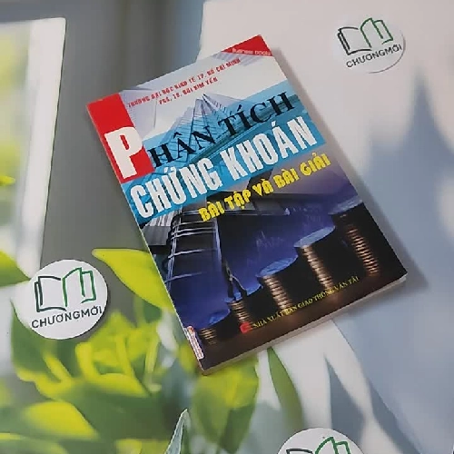 Phân Tích Chứng Khoán Bài Tập & Bài Giải - PGS. TS. Bùi Kim Yến