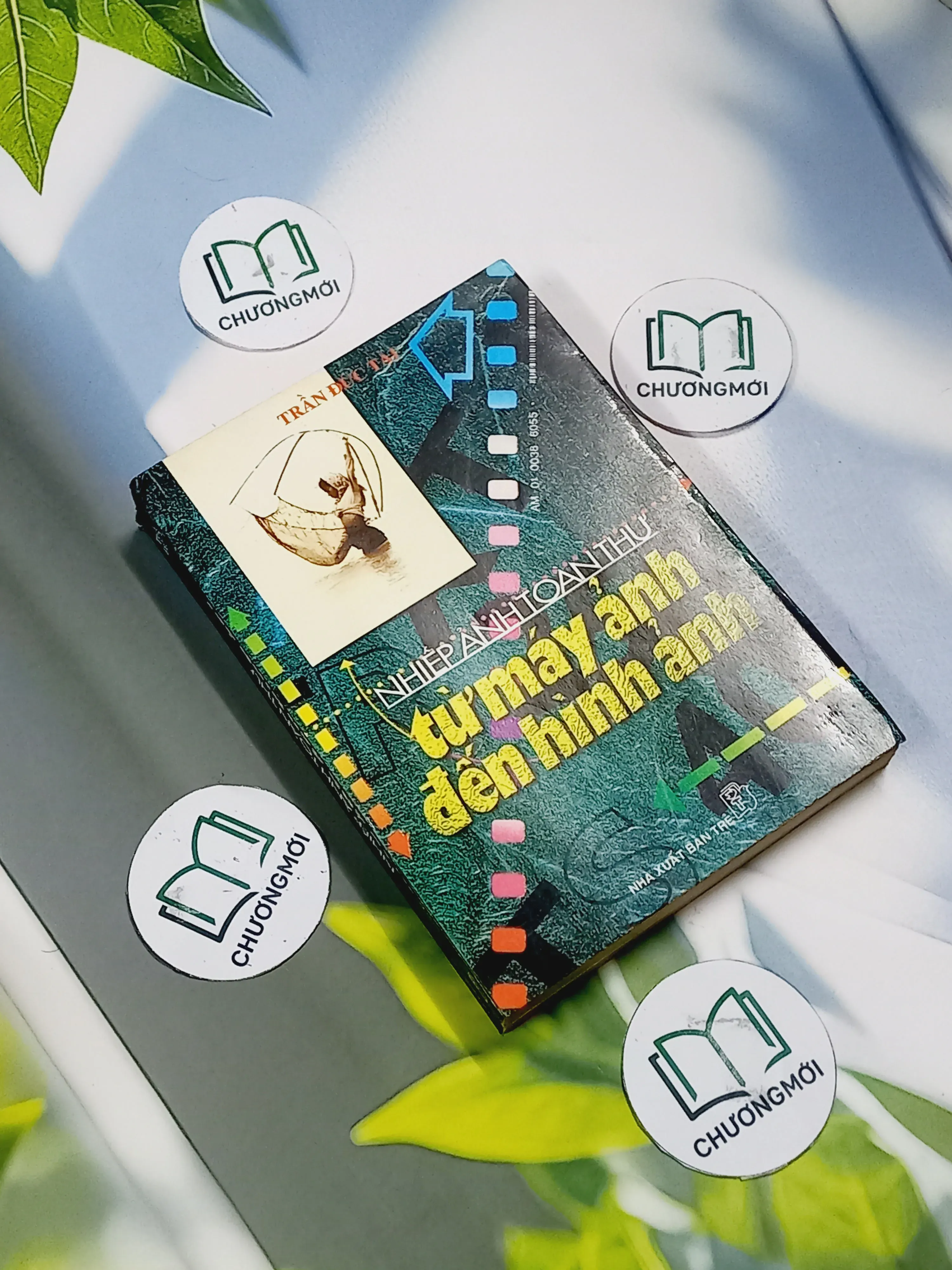 [MIỄN PHÍ BỌC SÁCH] Nhiếp Ảnh Toàn Thư: Từ Máy Ảnh Đến Hình Ảnh - Trần Đức Tài