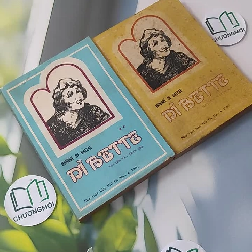 [MIỄN PHÍ BỌC SÁCH] [XƯA] Bộ Dì Bette 1 + 2 (1987) - Honoré de Balzac