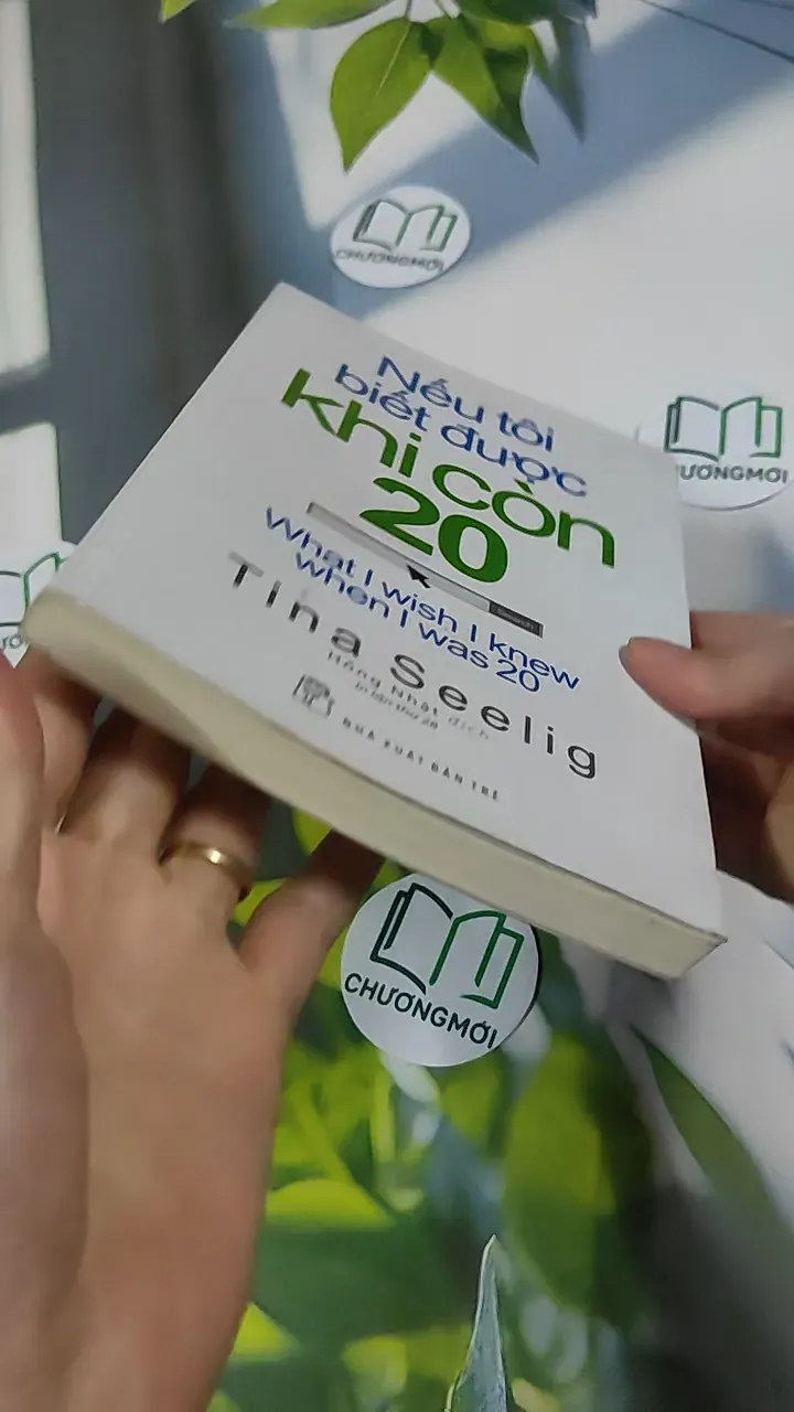 Nếu Tôi Biết Được Khi Còn 20 - Tina Seelig 787086