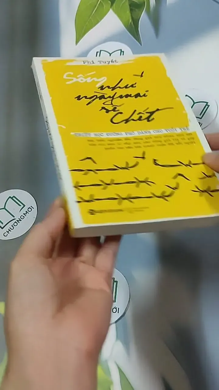 Sống như ngày mai sẽ chết - Phi Tuyết 698578