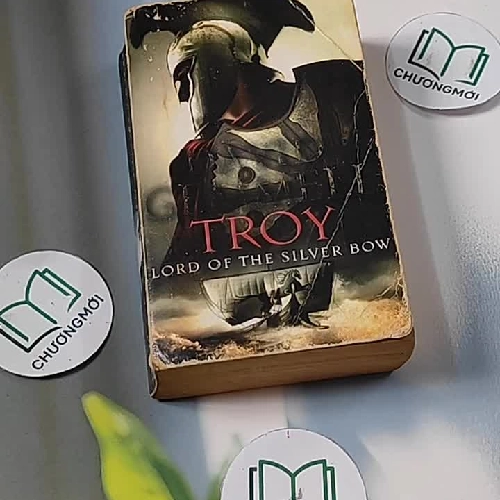 [MIỄN PHÍ BỌC SÁCH] Lord of the Silver Bow: Troy - David Gemmell