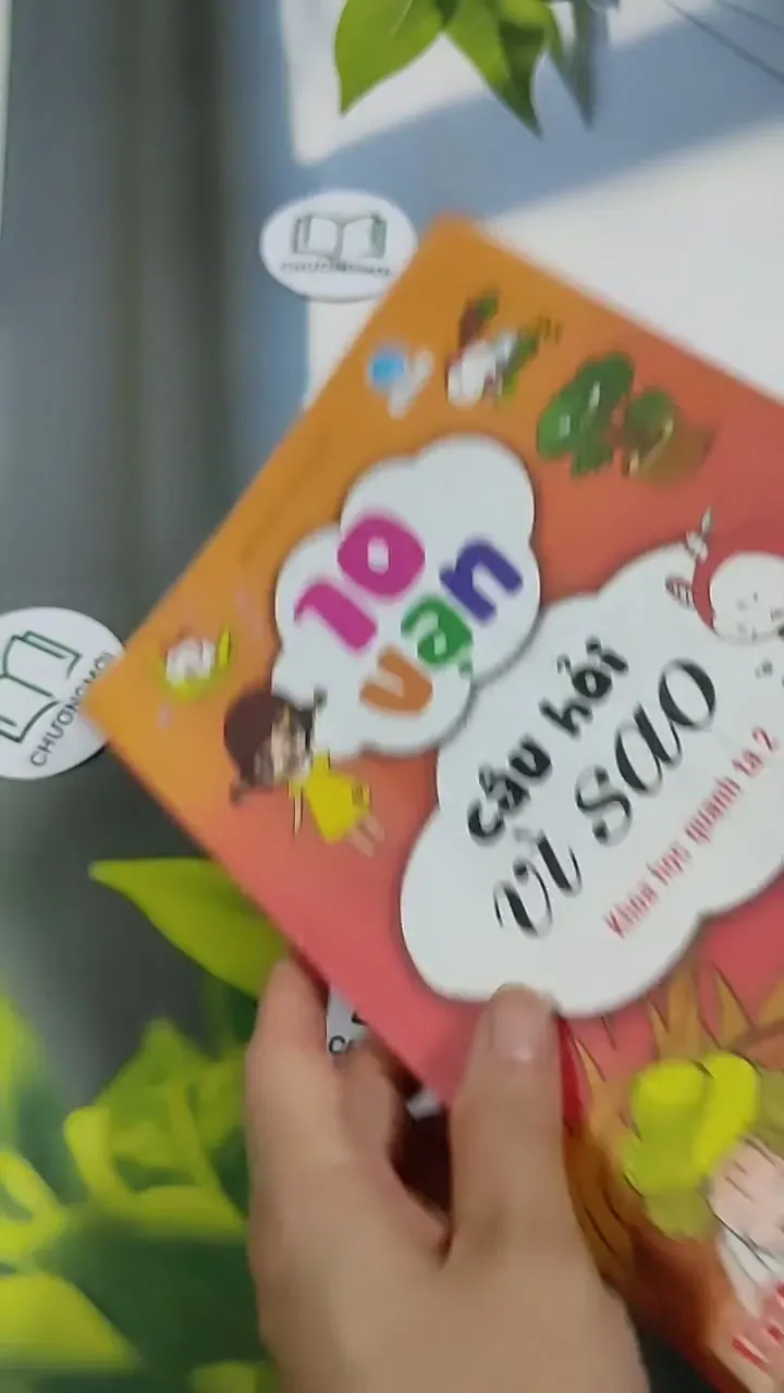 10 Vạn Câu Hỏi Vì Sao: Khoa Học Quanh Ta 2 - Tôn Nguyên Vĩ 705759