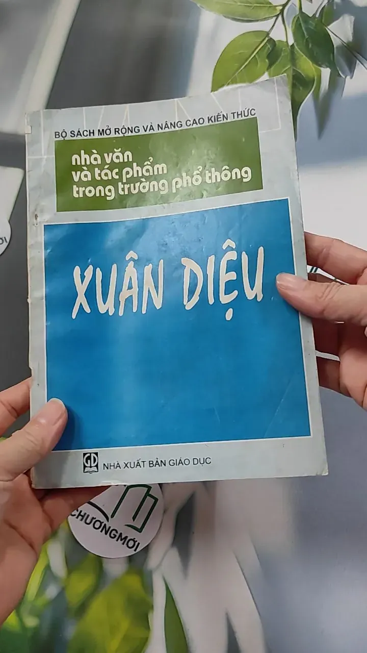 [XƯA] Xuân Diệu - Nhà Văn Và Tác Phẩm Trong Trường Phổ Thông (1998) - Lê Bảo 776094