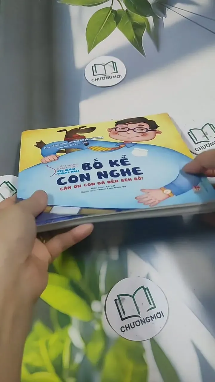 Bố Kể Con Nghe - Cảm Ơn Con Đã Đến Bên Bố! - Lý Lợi 715653