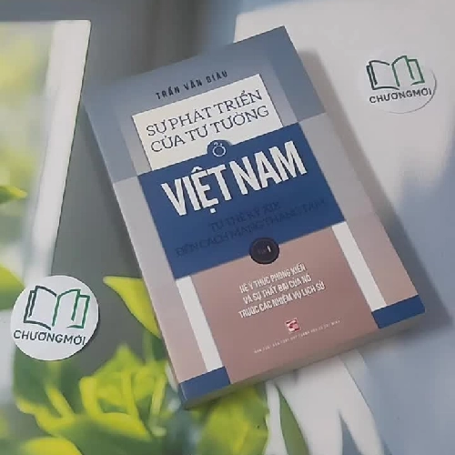 [MIỄN PHÍ BỌC SÁCH] Sự Phát Triển Của Tư Tưởng Ở Việt Nam (Thế Kỷ XIX Đến Cách Mạng Tháng Tám) 1 - Trần Văn Giàu