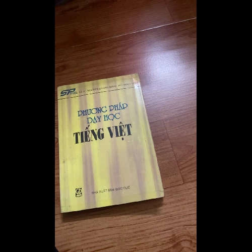 Phương pháp dạy học Tiếng Việt - Nhà xuất bản giáo dục - ĐH sư phạm
