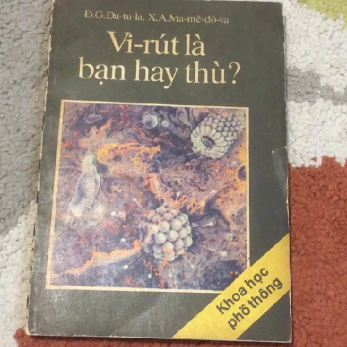 Vi-rút (virus) là bạn hay thù ? - NXB Mir Liên Xô 80972