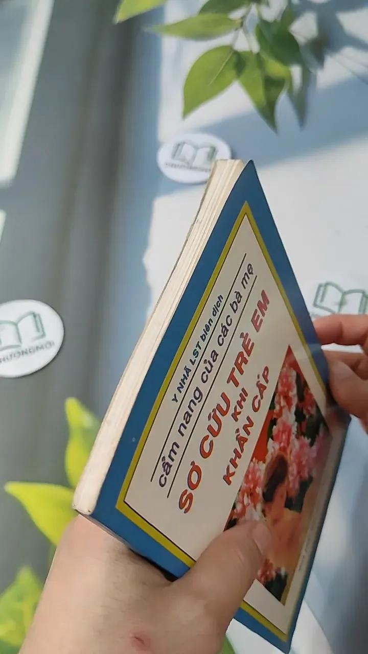 Cẩm Nang Của Các Bà Mẹ Sơ Cứu Trẻ Em Khi Khẩn Cấp - Y Nhã 727246