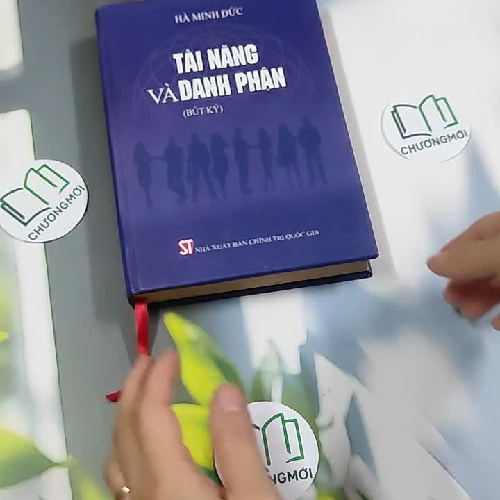 Tài Năng Và Danh Phận (Bút Ký) - Hà Minh Đức
