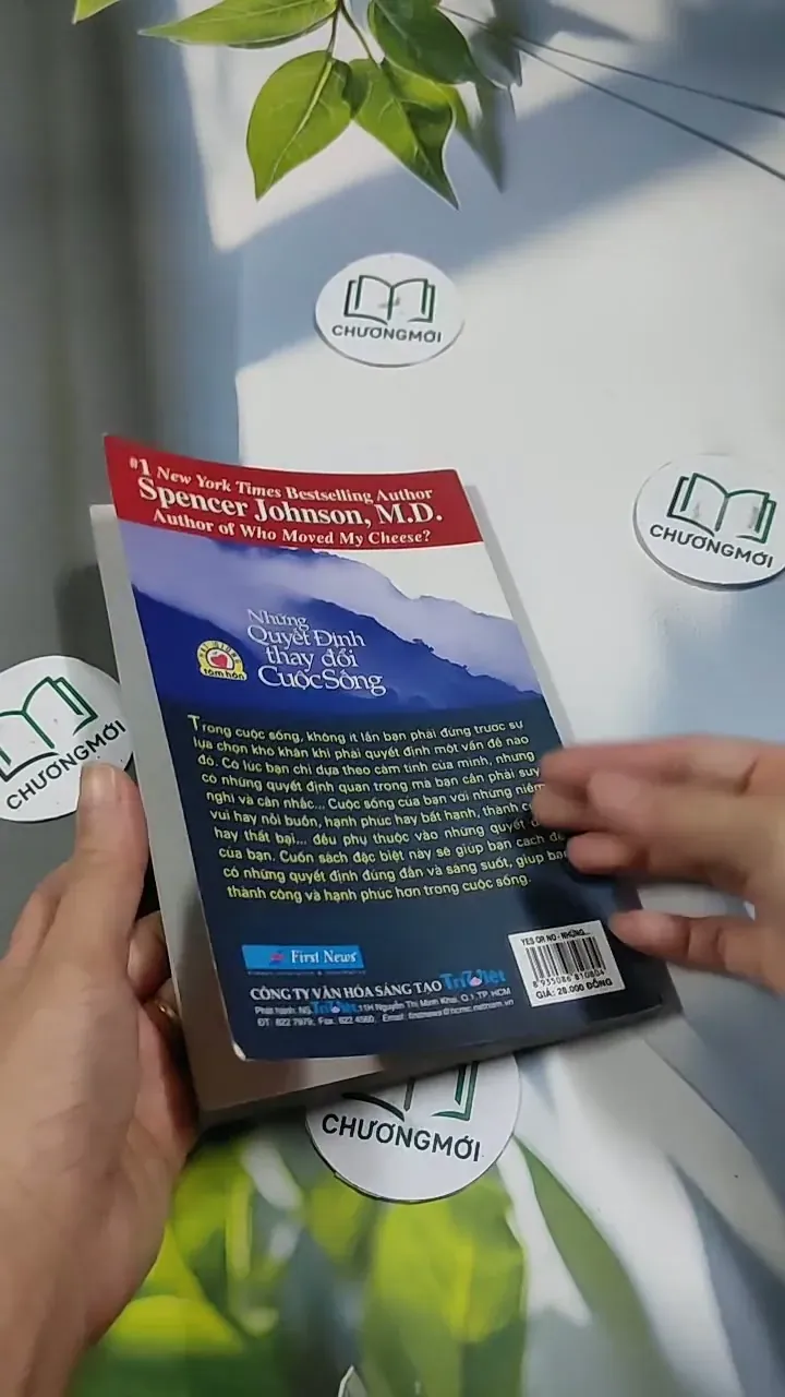 Những Quyết Định Thay Đổi Cuộc Sống - Spencer Johnson, M.D. 707290