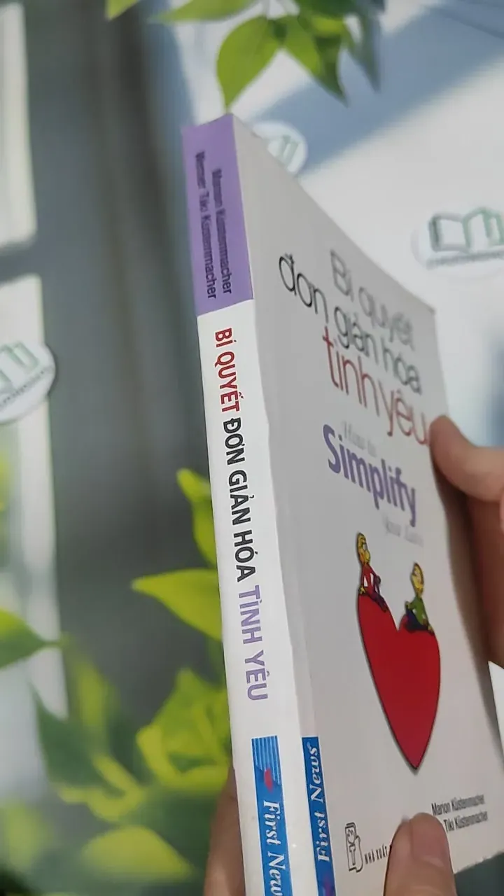 Bí Quyết Đơn Giản Hóa Tình Yêu - Marion Küstenmacher & Werner Tiki Küstenmacher 787118