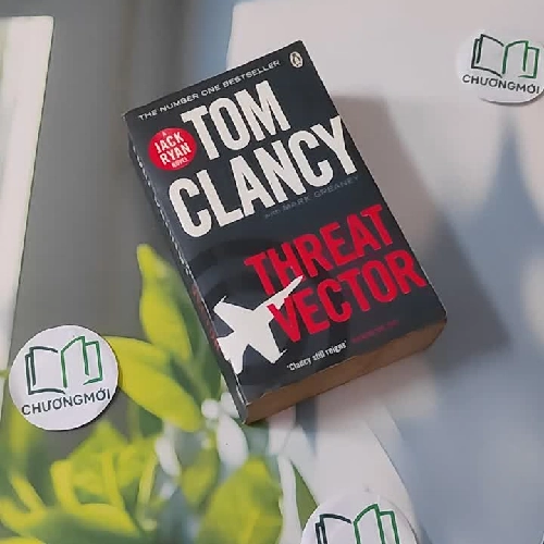 [MIỄN PHÍ BỌC SÁCH] Threat Vector - Tom Clancy & Mark Greaney