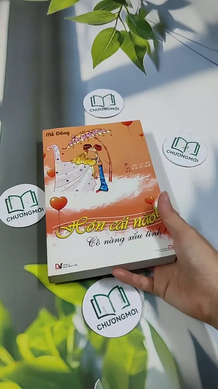 Hôn Cái Nào! Cô Nàng Xấu Tính - Mễ Đồng 705681