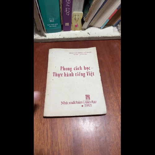 II Sách 8x: Phong Cách Học, Thực Hành Tiếng Việt - Võ Bình, Lê Anh Hiền - 1983