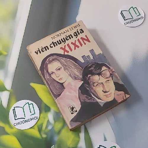 [XƯA] Viên Chuyên Gia Xixin (1988) - Norman Lewis