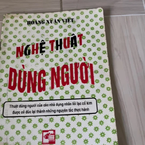 Sách kỹ năng “nghệ thuật dùng người”