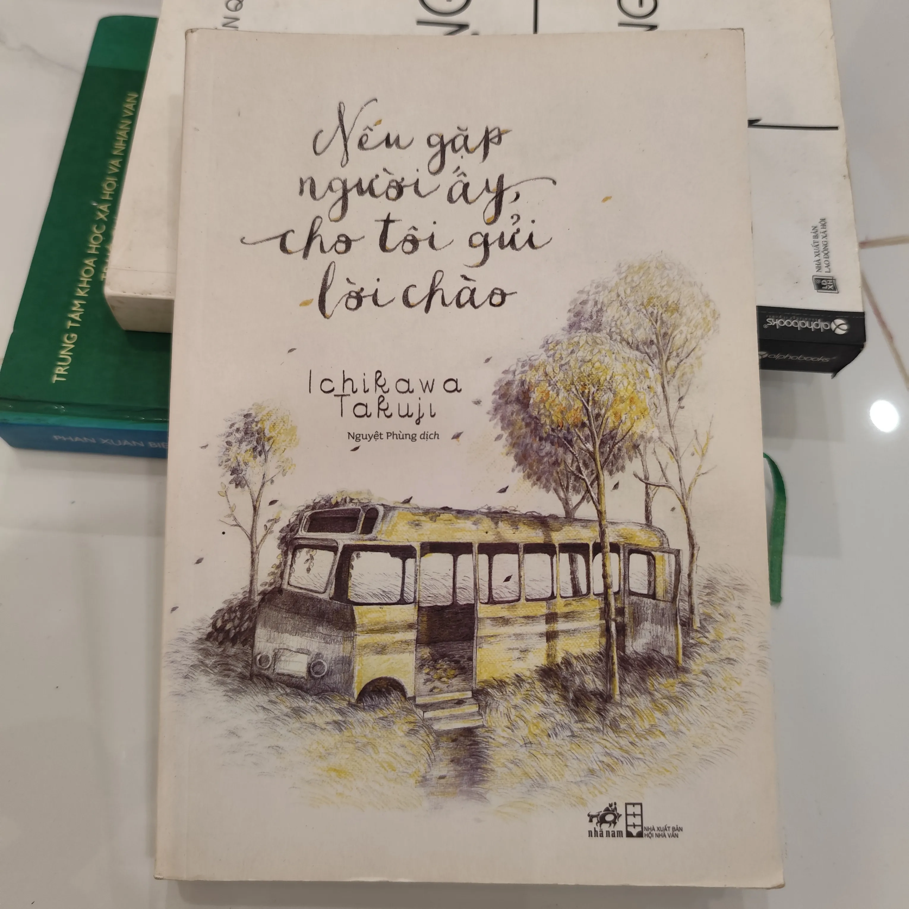 Nếu gặp người ấy , cho tôi gửi lời chào by  - Sách Book Cover - Ngọc Hiển Books