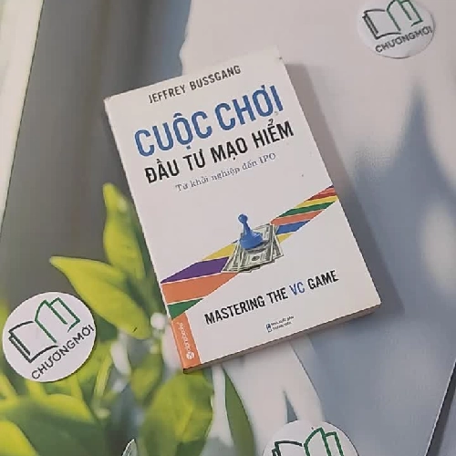 Cuộc Chơi Đầu Tư Mạo Hiểm - Jeffrey Bussgang