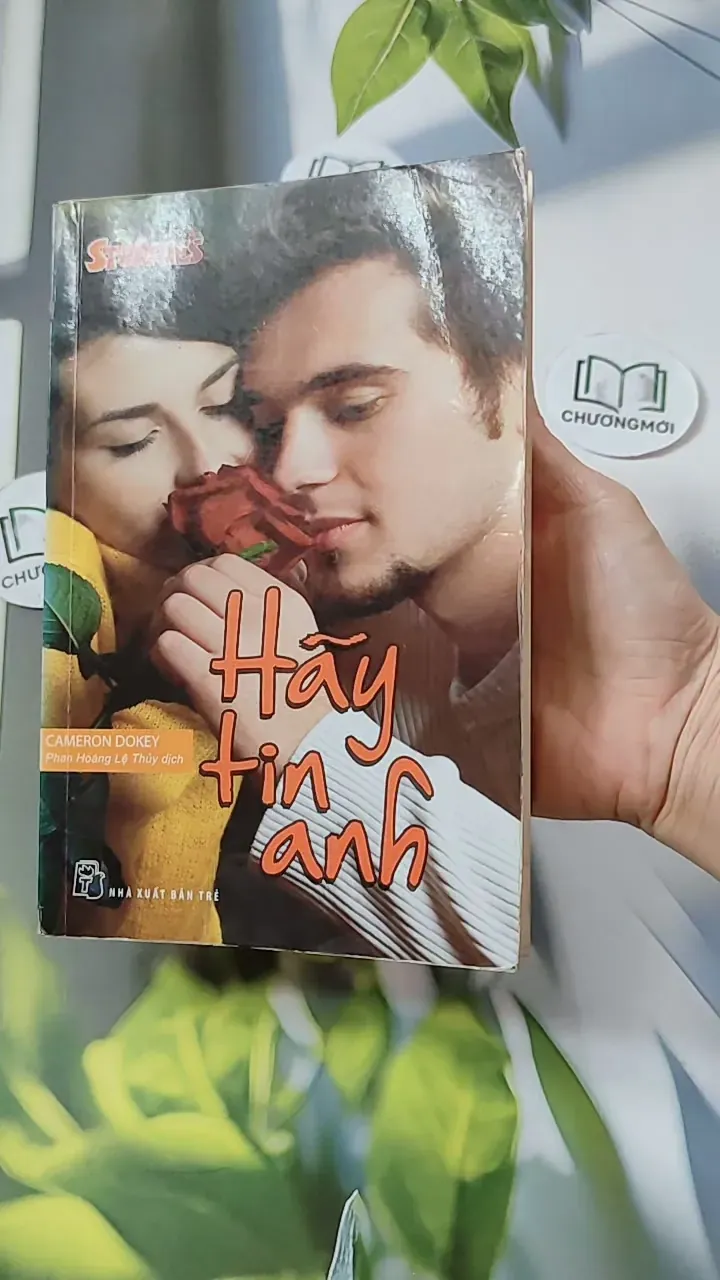 Hãy Tin Anh (Love Stories) - Cameron Dokey 744683