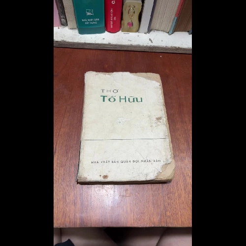 [Sách Thiếu Trang] - II Sách Xưa: Thơ _ Tố Hữu - 1976