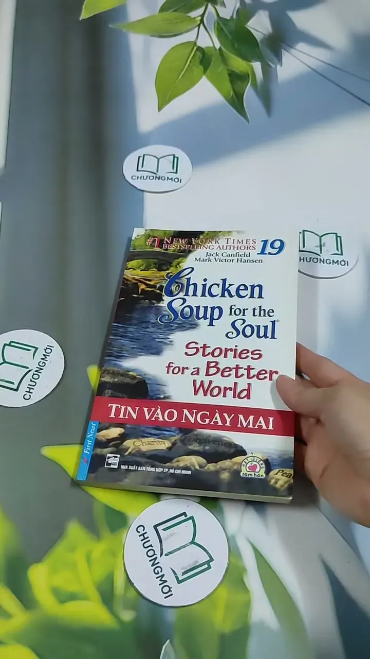 Chicken Soup For The Soul - 19: Tin Vào Ngày Mai 705751