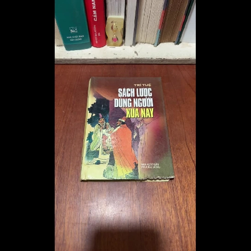 [Xem Kỹ Ảnh, Video] - II Trí Tuệ: Sách Lược Dùng Người Xưa Nay - 2005