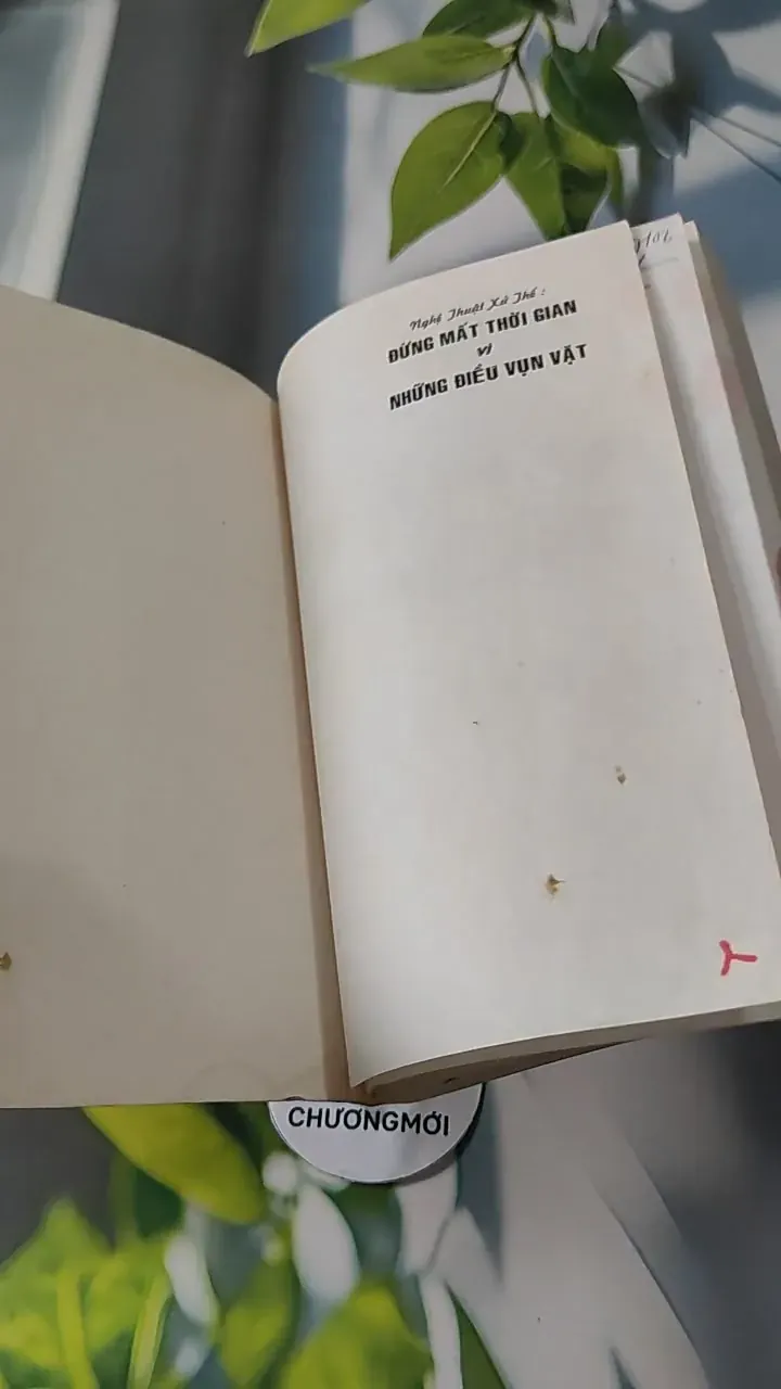 Đừng Mất Thời Gian Vì Những Điều Vụn Vặt - Nguyễn Minh Tiến 727259