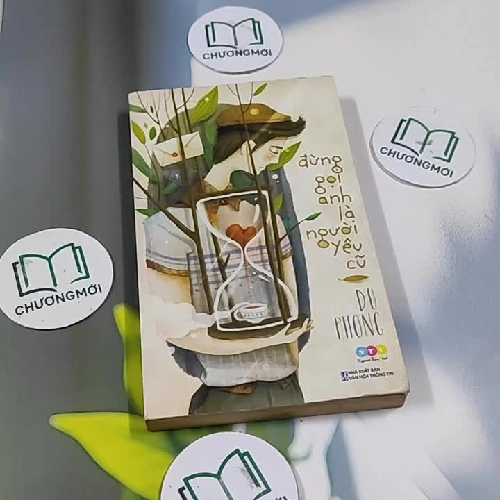 Đừng Gọi Anh Là Người Yêu Cũ - Du Phong