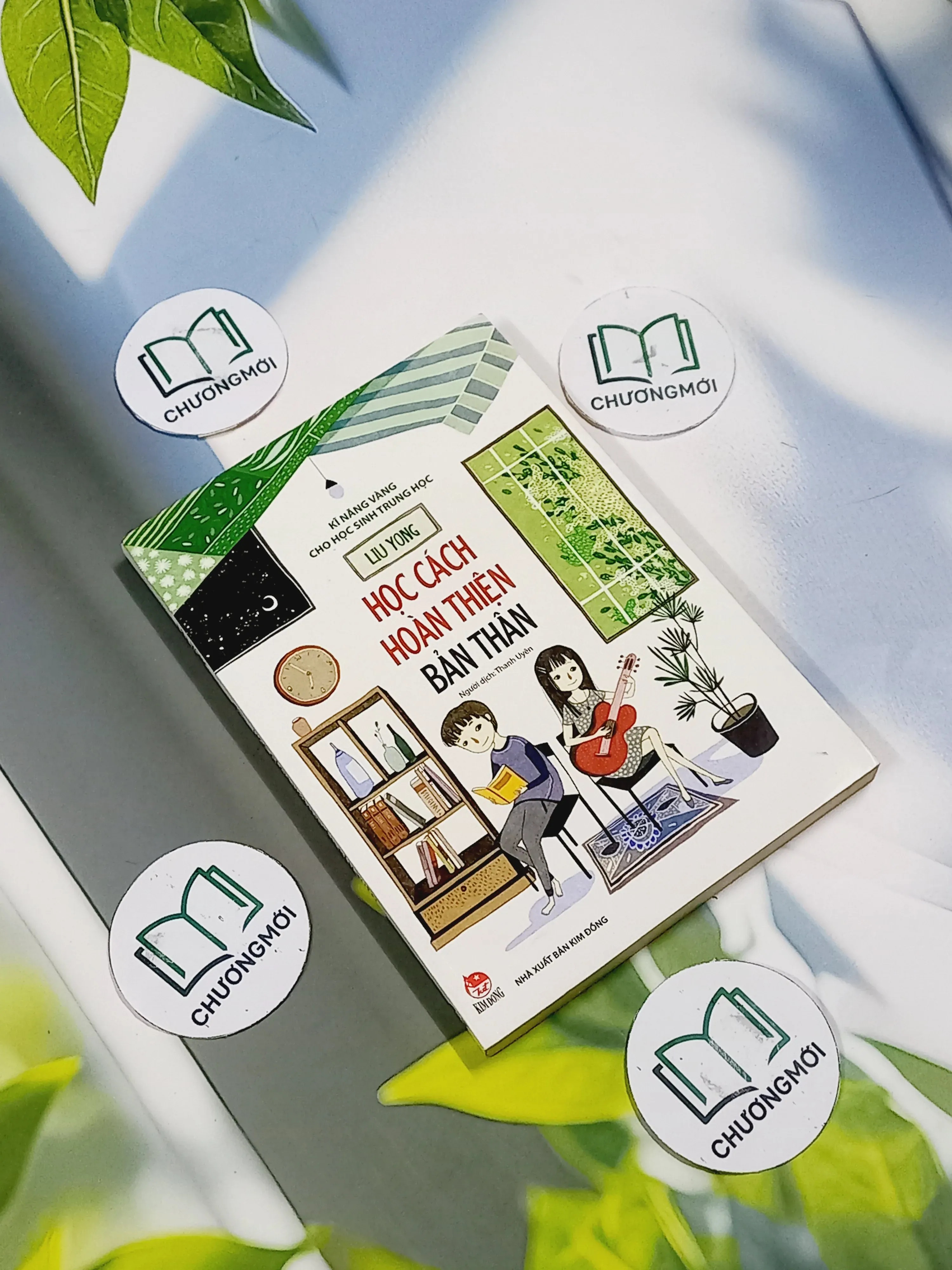 Học Cách Hoàn Thiện Bản Thân - KĨ Năng Vàng Cho Học Sinh Trung Học - LIu Yong