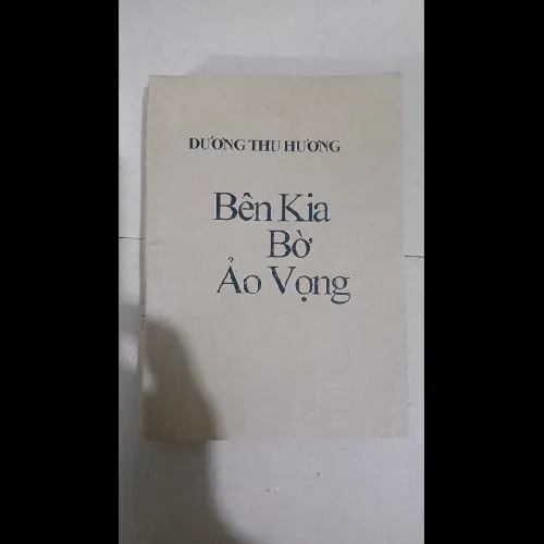 Bên Kia Bờ Ảo Vọng - Dương Thu Hương
