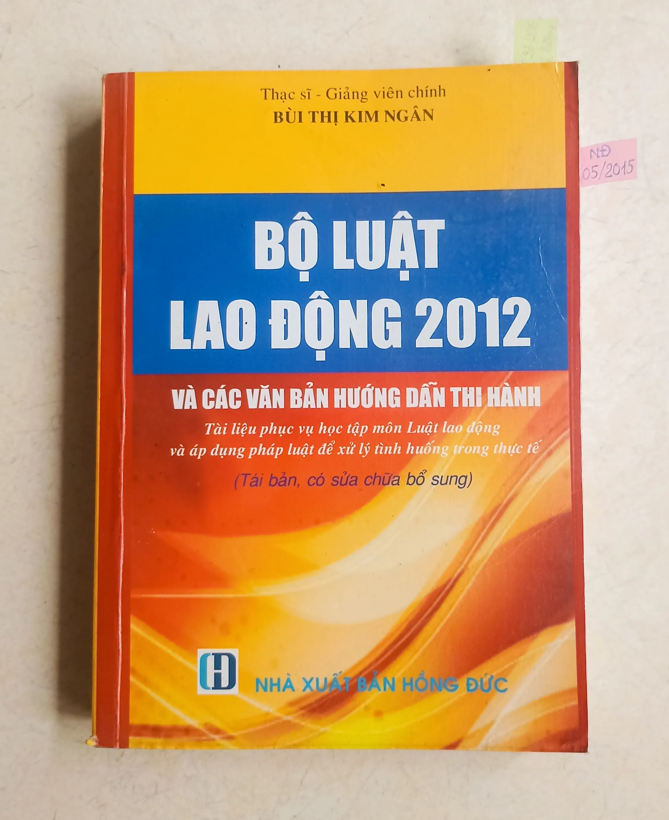 Bộ luật lao động 2012 ( tái bản, bổ sung) by  - Sách Book Cover - Ngọc Hiển Books