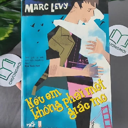 Nếu em không phải mơ giấc mơ - Marc Levy