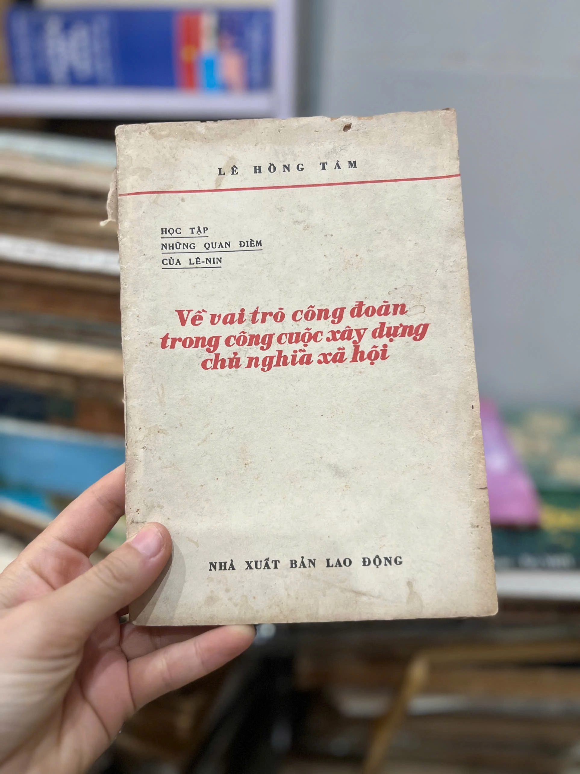 Về vai trò công đoàn trong công cuộc xây dựng chủ nghĩa xã hội by  - Sách Book Cover - Ngọc Hiển Books