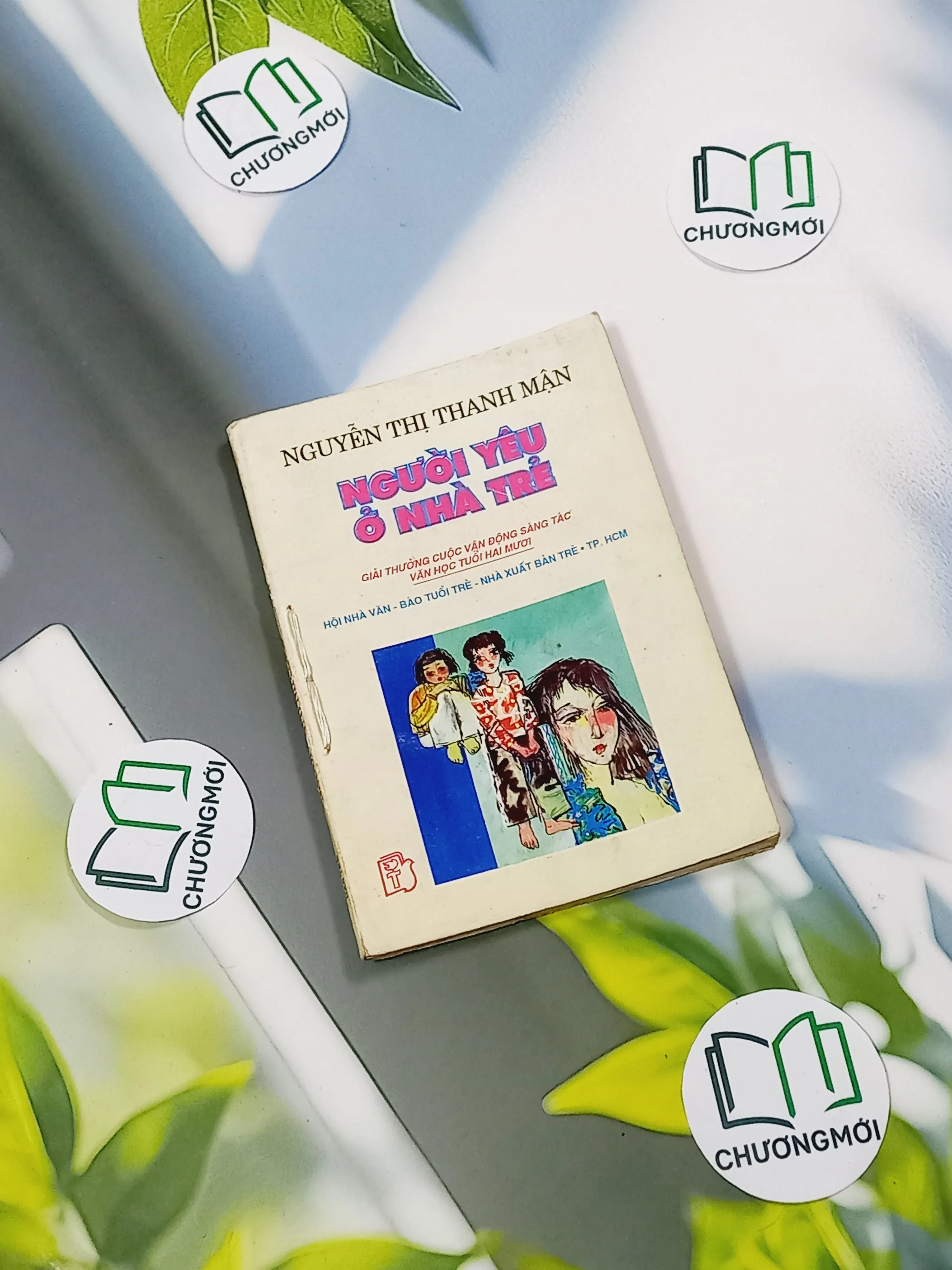 [XƯA] Người Yêu Ở Nhà Trẻ - Giải Thưởng Cuộc Vận Động Sáng Tác Văn Học Tuổi 12 (1995) - Nguyễn Thị Thanh Mân