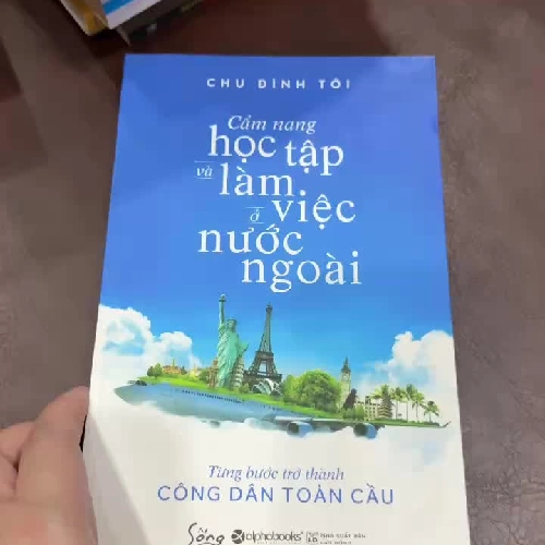 Cẩm Nang Học Tập Và Làm Việc Ở Nước Ngoài – Chu Đình Tới- K3