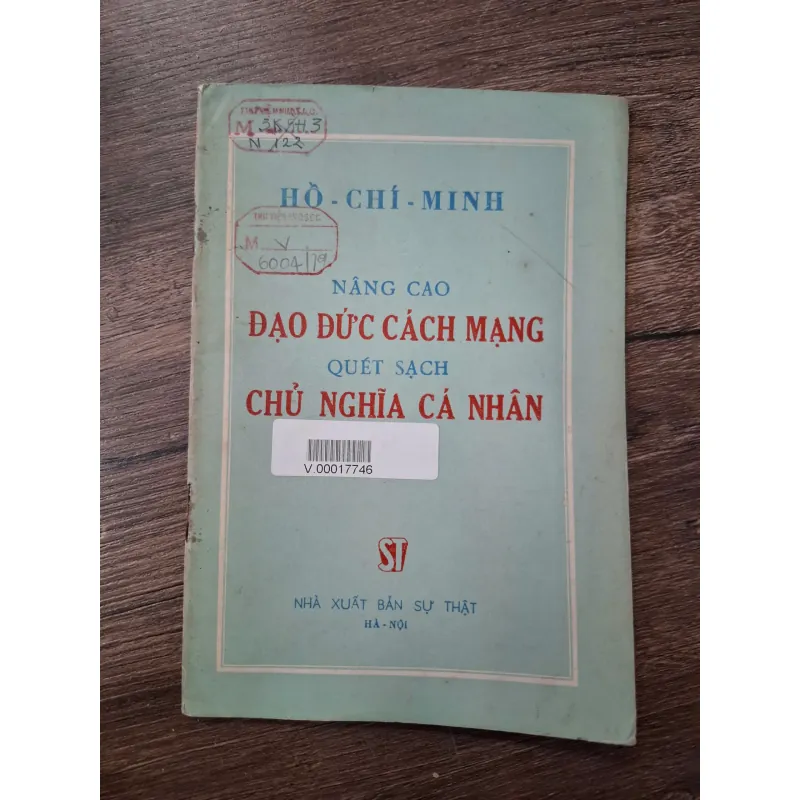 Nâng cao đạo đức cách mạng, quét sạch chủ nghĩa cá nhân - Hồ Chí Minh - Chính trị/Đạo đức 713951