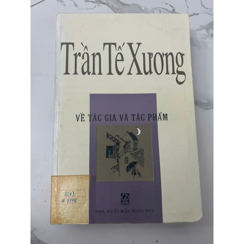 Trần Tế Xương - Về Tác giả và Tác phẩm  - Sách Nghiên cứu Văn học 705810