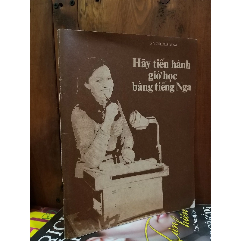 Hãy tiến hành giờ học bằng tiếng Nga - X.V.Côlôgrivôva 746995