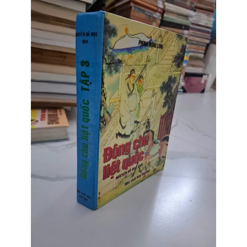 Đông chu liệt quốc (Tập 3) - Phùng Mộng Long (Nguyễn Đỗ Mục dịch) 796087
